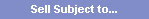 Sell Subject to